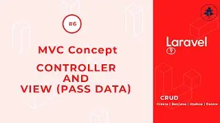 #6- MVC | Learn to Create and Use Controller, View and Model | Laravel 9 CRUD |  