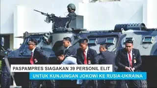 Jokowi Akan Kunjungi Rusia dan Ukraina, 39 Personil Elit Paspampres Disiagakan