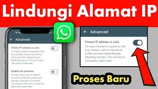 Cara Mengaktifkan Lindungi Alamat IP | Lindungi Alamat Ip Dalam Panggilan Whatsapp