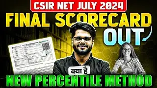 CSIR NET Latest Update | CSIR NET Percentile Scores | CSIR NET July 2024 Score Card Out | PW