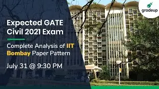 Expected GATE Civil 2021 Exam | Analysis of IIT Bombay Paper Pattern | Gradeup