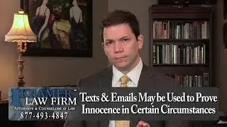 Texts and Emails May Affect Your Legal Case -- FL Divorce & Family Law Attorney Steve Kramer