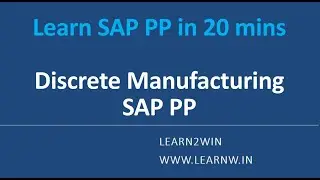 Discrete Manufacturing in SAP PP | sap pp tutorials | sap pp basics 