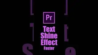 How to Create Text Shine Effect | Adobe Premiere Pro Tutorial | Youtube Shorts