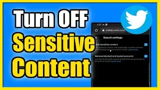 How to Turn OFF Sensitive Content on Twitter Setting (Easy Tutorial)