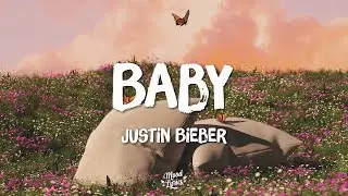 Justin Bieber - Baby (Lyrics) ft. Ludacris