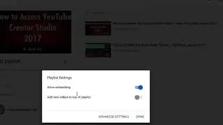 How to Allow Playlist Embeds - Turn off Turn on Embedding for Playlists