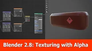 Blender 2.8 Texturing with Alpha Tutorial