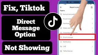 How To Fix, Tiktok Direct Message Option Not Showing Problem | Tiktok Direct Message in 2022