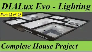 DIALux evo House design - beginner tutorial - Part #02