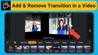 How to Add & Remove Transition in a Video in Film Maker Pro App