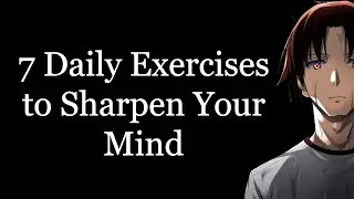 7 Daily Exercises to Sharpen Your Mind Like Ayanokoji Kiyotaka