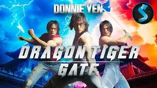 Dragon Tiger Gate | Donnie Yen Leads an Epic Battle for Survival | Kung Fu Movie