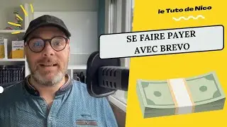 Tuto Brevo - Comment se faire payer ses prestations avec un Lien de paiement