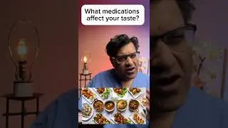 What medications affect your taste? #medicineexplained #taste #sideeffects