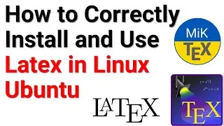 How to Correctly Install and Use Latex In Linux Ubuntu - Install MikTex and TeXstudio Correctly