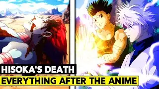 Hunter x Hunter After The Anime! Hisokas Death and Gon Loses Everything!