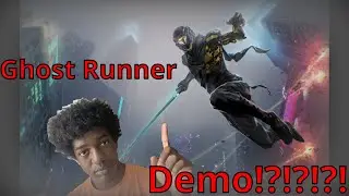 Ghost Runner!?!?!?!?!