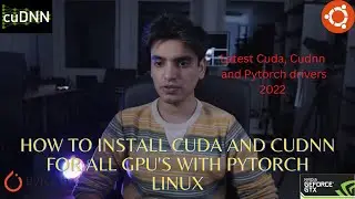 Full installation of Cuda and Cudnn with Pytorch for all GPU's in Linux