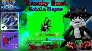 Acidum Rifle Bounty Hunt | Mobile Player / Blox Fruits