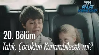 Tahir, Yiğit ve Ceylan'ı Vedat'ın elinden kurtarabilecek mi? - Sen Anlat Karadeniz 20. Bölüm