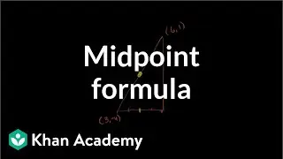 Midpoint formula | Analytic geometry | Geometry | Khan Academy