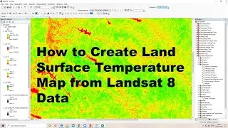 How to calculate land surface temperature from Landsat 8 Satellite Data