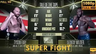 TYSON FURY (UK) vs DEONTAY WILDER (USA) 3 SUPER FIGHT