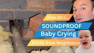 How do I soundproof baby crying noise from neighbours?