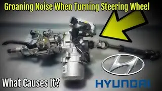 Creaking Noise When Turning Steering Wheel - Hyundai Kona