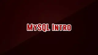 MySQL Intro