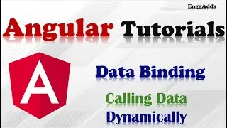 Angular Tutorial |Data Binding | Dynamic Data Call in Angular |L06