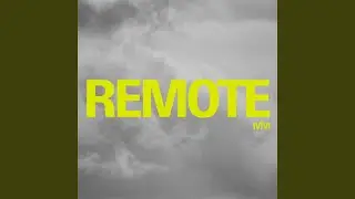 Remote