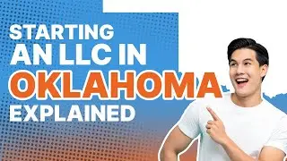 How to Start an LLC in Oklahoma in 2024