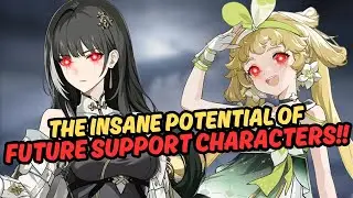 The INSANE Potential Of Future Supports!! MAJOR Issue With Teambuilding?! | Wuthering Waves