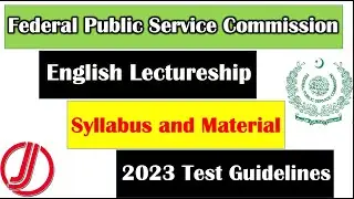 FPSC English Lectureship 2023 for Punjab and Gilgit Baltistan | Complete Guidelines