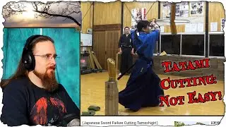 Tatami Cutting: Not Easy, Even With a Katana! (Tameshigiri Reaction)