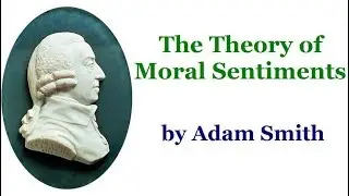 The Theory of Moral Sentiments (Section 31) by Adam Smith