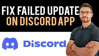 ✅ How To Fix Discord App Failed Update (Full Guide)