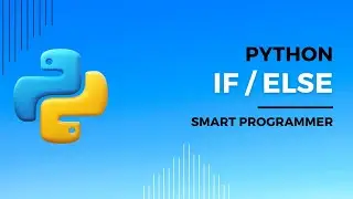 if else | Python if else | if/else in python programming | Nested If | Python for absolute beginners