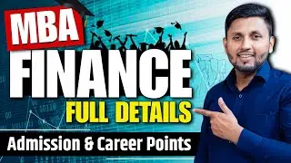 MBA Finance Full Details In Hindi | MBA Finance Admission | MBA Finance Jobs | MBA Admission 2023