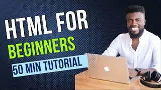 50-min HTML Tutorial for Beginners - NO BS