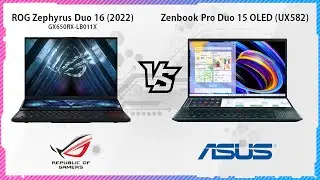 ASUS ROG ZEPHYRUS DUO 16 2022 VS ASUS ZENBOOK PRO DUO 15 OLED UX582