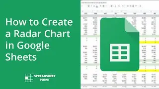 How to Create a Radar Chart in Google Sheets