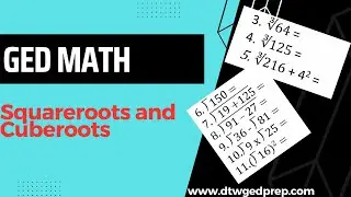 GED Math - Squareroots and Cuberoots