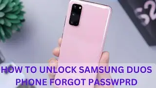 How To Unlock Samsung Duos Phone Forgot Password? Here Are the Fixes!