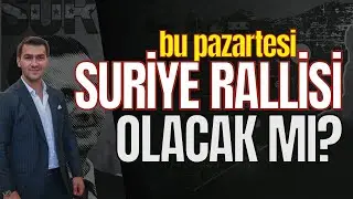 PAZARTESİDEN İTİBAREN RALLİ BAŞLAYACAK MI SAVAŞ BORSAYI NASIL ETKİLEYECEK?
