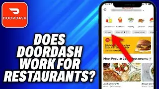 How Does Doordash Work for Restaurants (2024) - Easy Fix