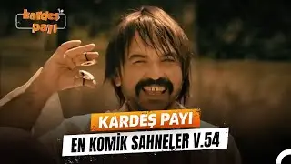 Kardeş Payı En Komik Anlar #54 | Kardeş Payı