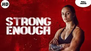 Strong Enough | HD | Drama | Full movie in english